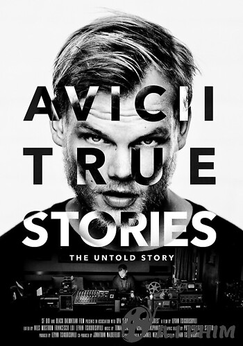 Avicii: Những Câu Chuyện Có Thật