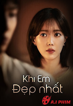 Khi Em Đẹp Nhất