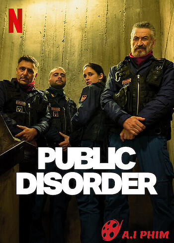 Bạo Loạn Công Cộng (Phần 1) - Public Disorder (Season 1)