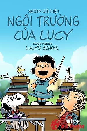 Snoopy: Trường Học Của Lucy