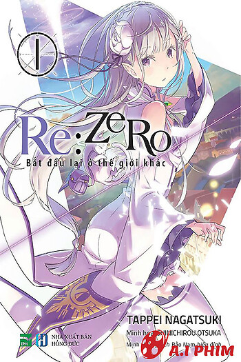 Re:zero - Bắt Đầu Lại Ở Thế Giới Khác