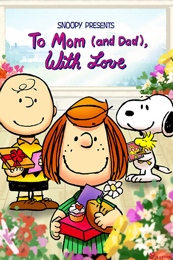 Snoopy Presents: To Mom (And Dad), With Love