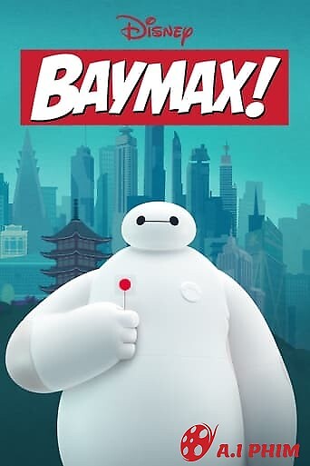 Baymax!