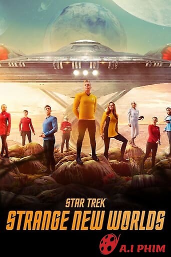 Star Trek: Thế Giới Mới Lạ