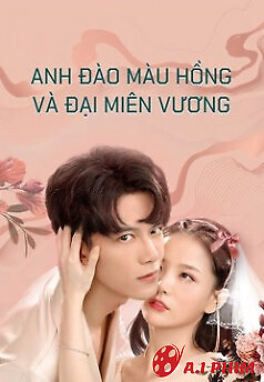 Anh Đào Màu Hồng Và Đại Miên Vương