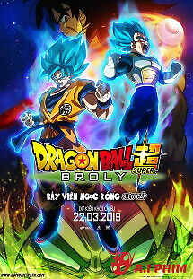 Bảy Viên Ngọc Rồng Siêu Cấp: Huyền Thoại Broly