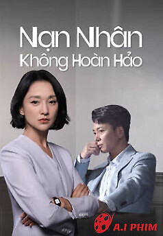 Nạn Nhân Không Hoàn Hảo