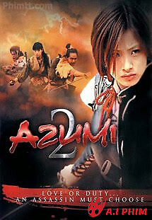 Sát Thủ Azumi 2: Tình Hay Tử