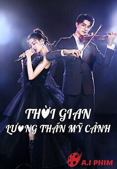 Thời Gian Lương Thần Mỹ Cảnh