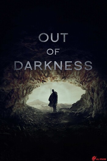 Đại Chiến Bóng Đêm - Out Of Darkness