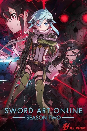 Đao Kiếm Thần Vực (Phần 2) - Sword Art Online (Season 2)