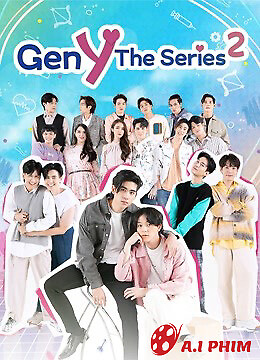 Gen Y The Series (Phần 2)