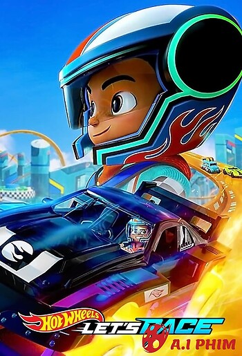 Hot Wheels: Đua Thôi Nào! (Phần 1)