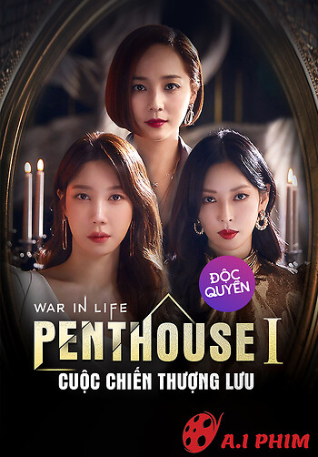 Penthouse: Cuộc Chiến Thượng Lưu Phần 1