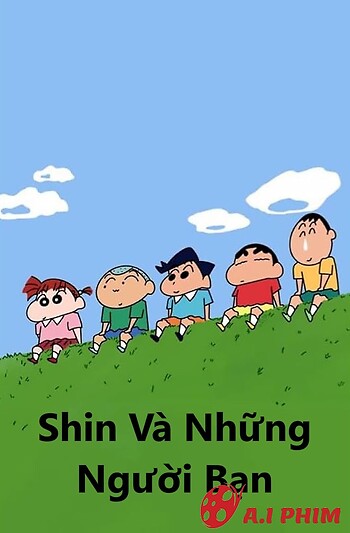 Shin Và Những Người Bạn - Shinchan And Friends