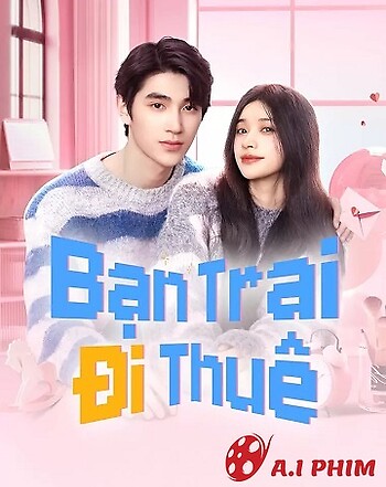 Bạn Trai Đi Thuê