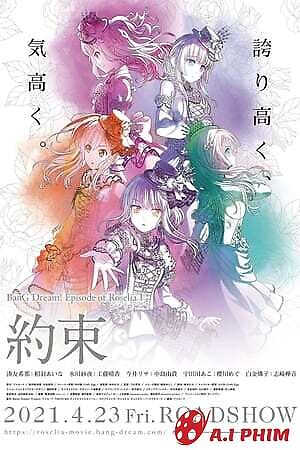 Bang Dream! Movie: Episode Of Roselia - I: Yakusoku