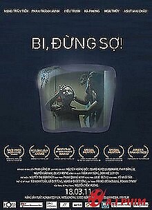 Bi, Đừng Sợ