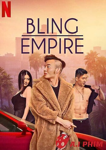 Đế Chế Phô Trương (Phần 1) - Bling Empire (Season 1)