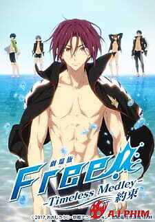 Free! Movie 2: Timeless Medley - Yakusoku