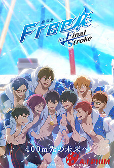 Free! Movie 5: The Final Stroke - Kouhen