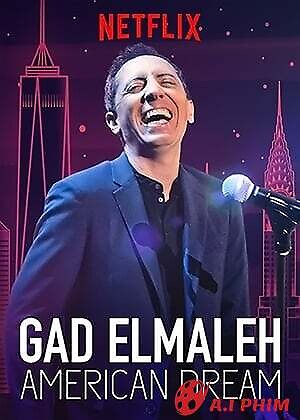 Gad Elmaleh: Giấc Mơ Mỹ