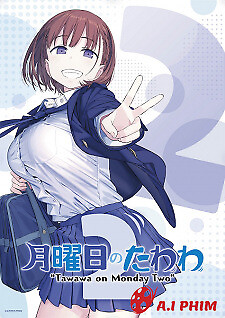 Getsuyoubi No Tawawa 2