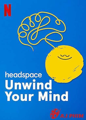 Headspace: Thả Lỏng Tâm Trí