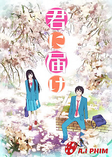 Kimi Ni Todoke