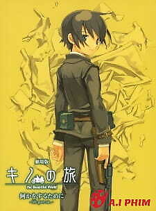 Kino No Tabi: The Beautiful World - Nanika Wo Suru Tame Ni - Life Goes On.