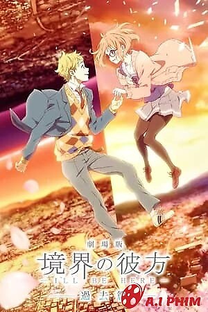 Kyoukai No Kanata Movie: I*ll Be Here - Kako-Hen