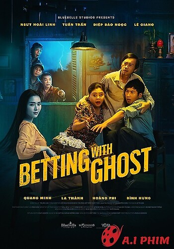 Làm Giàu Với Ma - Betting With Ghost