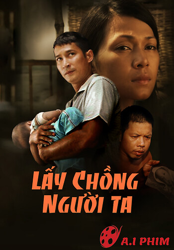 Lấy Chồng Người Ta