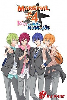 Marginal#4: Kiss Kara Tsukuru Big Bang