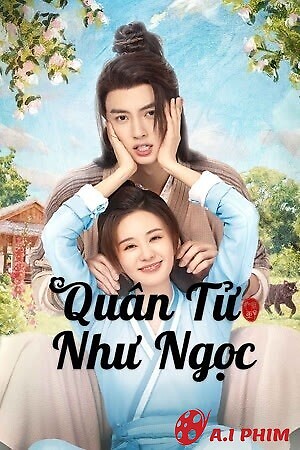 Quân Tử Như Ngọc