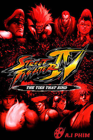 Street Fighter Iv: Mối Quan Hệ Ràng Buộc