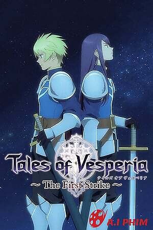 Tales Of Vesperia: The First Strike