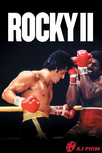 Tay Đấm Huyền Thoại Rocky Ii