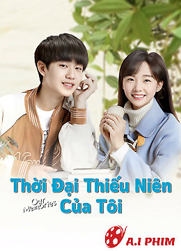 Thời Đại Thiếu Niên Của Tôi