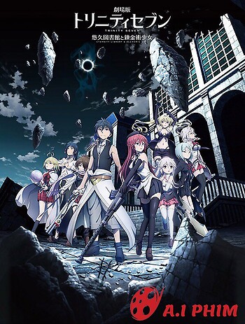 Trinity Seven Movie 1: Eternity Library To Alchemic Girl