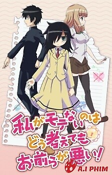 Watashi Ga Motenai No Wa Dou Kangaetemo Omaera Ga Warui Ova