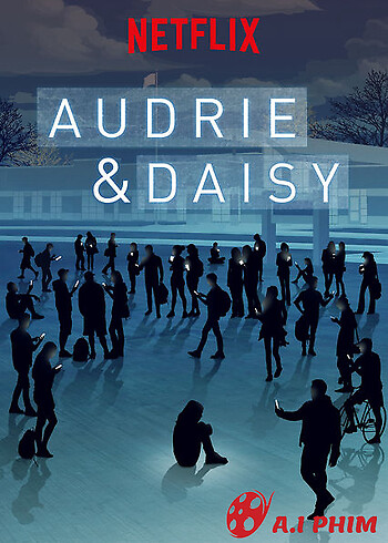 Audrie & Daisy