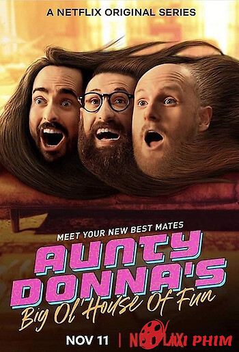 Aunty Donna: Ngôi Nhà Vui Vẻ