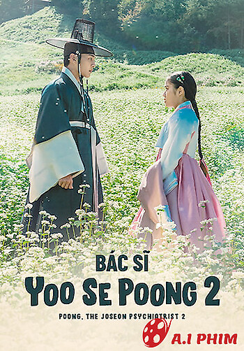 Bác Sĩ Yoo Se Poong (Phần 2)