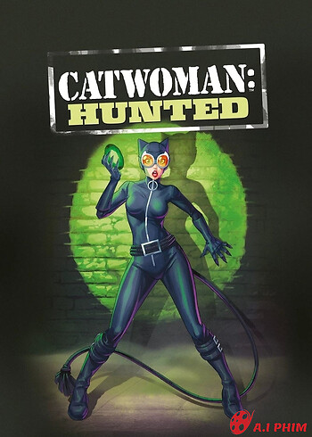 Catwoman: Hunted