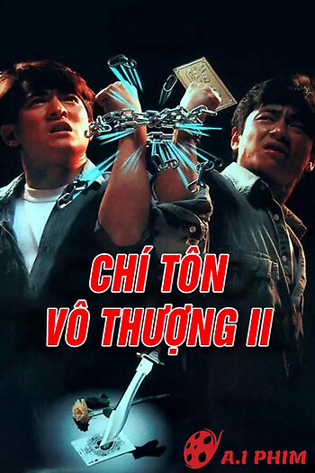 Chí Tôn Vô Thượng Ii