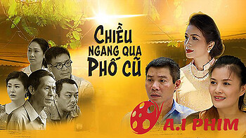 Chiều Ngang Qua Phố Cũ