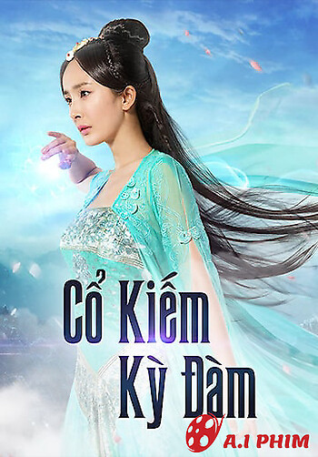 Cổ Kiếm Kỳ Đàm 1