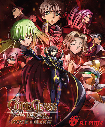 Code Geass: Lelouch Nổi Loạn – Bộ Ba Phim