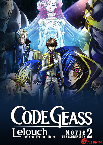 Code Geass: Lelouch Of The Rebellion Ii - Transgression